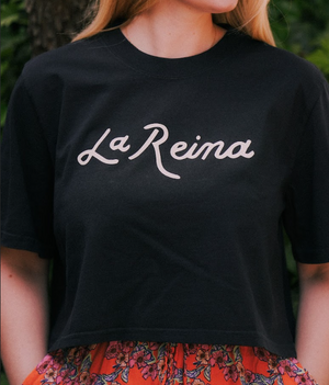 La Reina Crop Tee