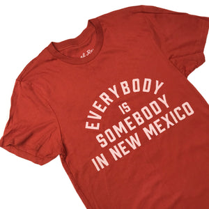 
            
                Load image into Gallery viewer, Everybody is Somebody in New Mexico Tee
            
        